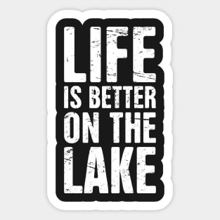 Life Is Better on The Lake – Boat Captain Sticker